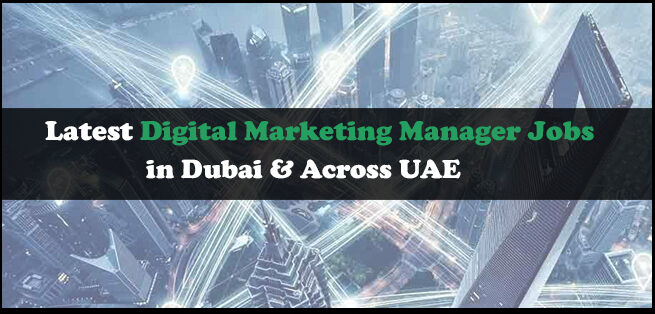 Digital Marketing Manager Jobs in Dubai