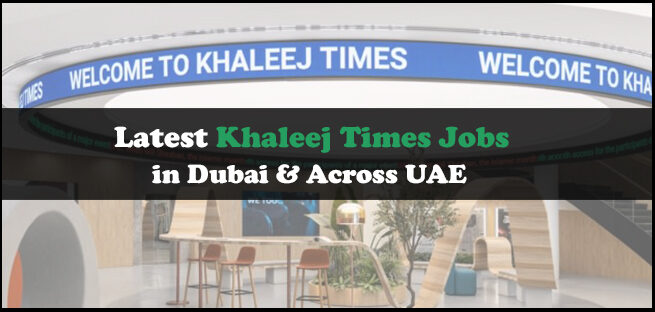 Khaleej Times Jobs