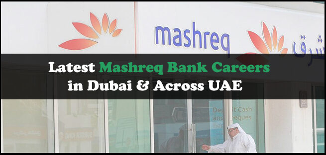 Mashreq Bank Careers