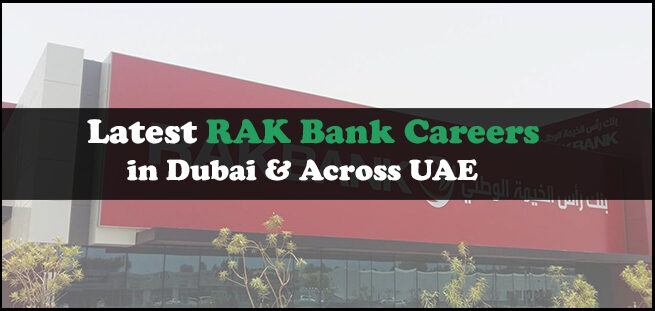 RAK Bank Careers RAK Bank Careers